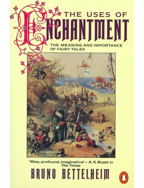 The Uses of Enchantment