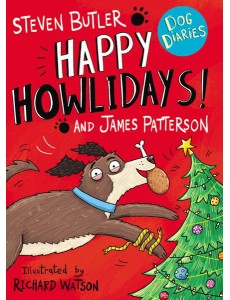 Dog Diaries Happy Howlidays Dog Diaries Happy Howlidays