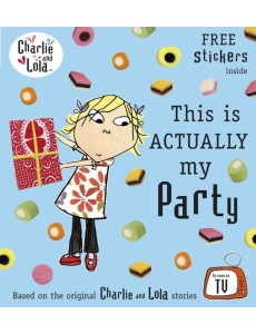 Charlie and Lola This is Actually My Pa Charlie and Lola This is Actually My Pa