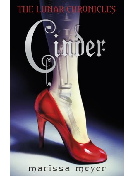 Cinder The Lunar Chronicles Book 1