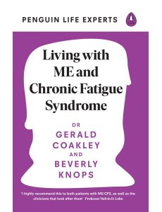 Living with ME and Chronic Fatigue Syndr