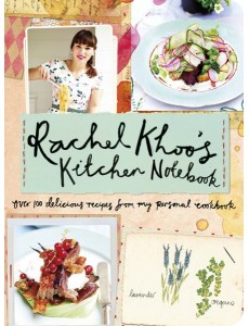 Rachel Khoos Kitchen Notebook