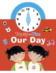 Topsy and Tim Our Day Clock Book