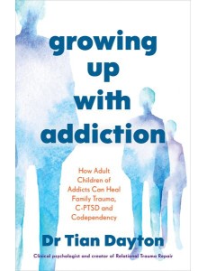 Growing Up with Addiction