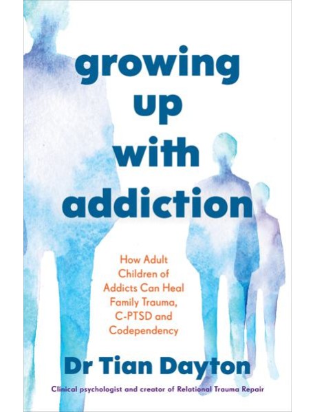 Growing Up with Addiction
