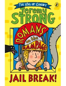 Romans on the Rampage Jail Break Romans on the Rampage Jail Break