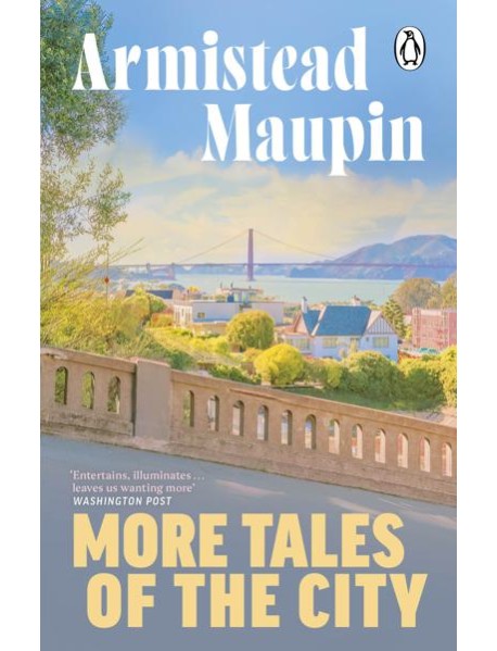 More Tales Of The City