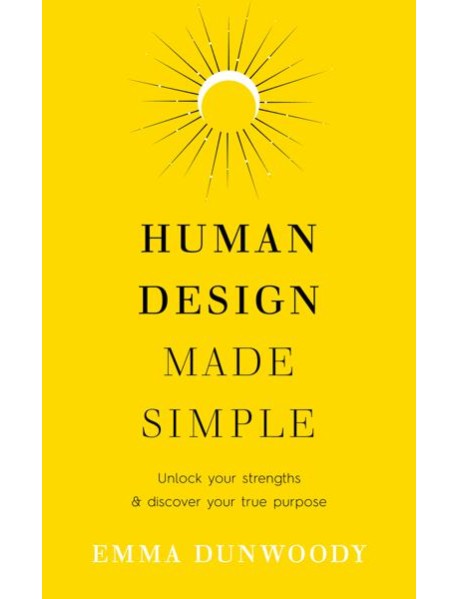 Human Design Made Simple