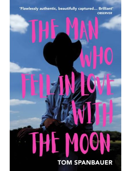The Man Who Fell In Love With The Moon