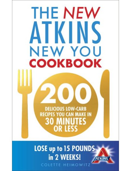 The New Atkins New You Cookbook
