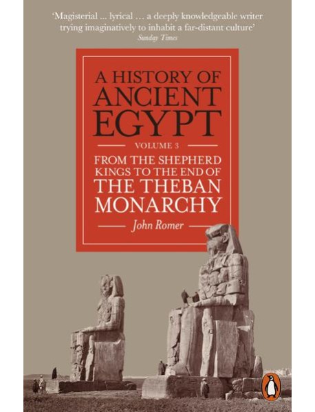 A History of Ancient Egypt Volume 3