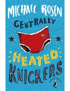 Centrally Heated Knickers Centrally Heated Knickers