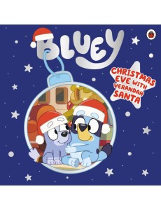 Bluey Christmas Eve with Verandah Santa