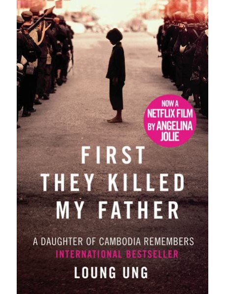 First They Killed My Father