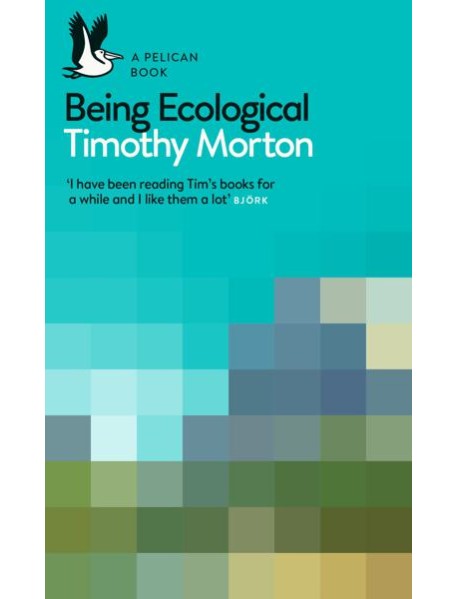 Being Ecological