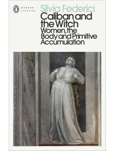 Caliban and the Witch Caliban and the Witch