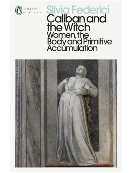 Caliban and the Witch