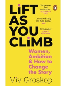 Lift as You Climb