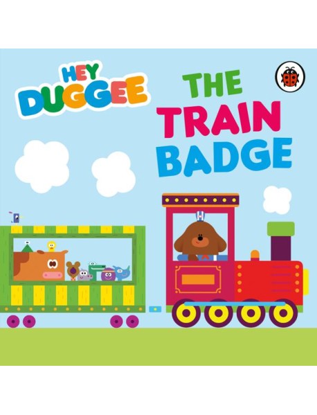 Hey Duggee The Train Badge