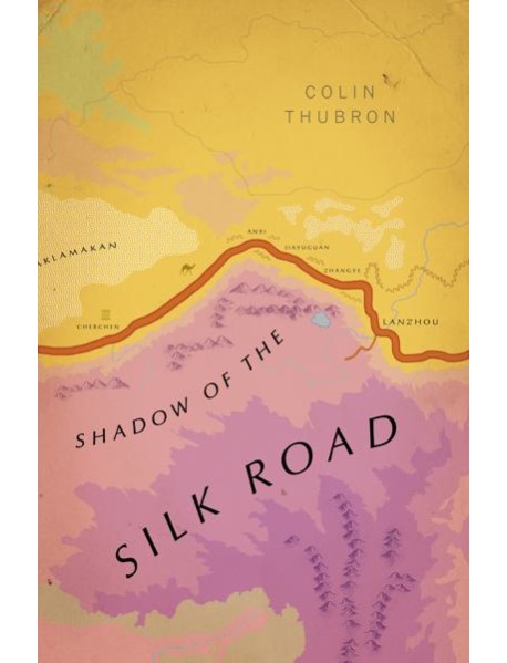 Shadow of the Silk Road