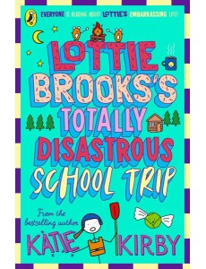 Lottie Brookss Totally Disastrous School