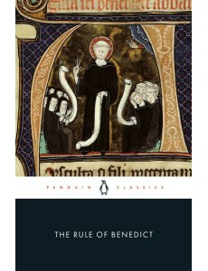 The Rule of Benedict
