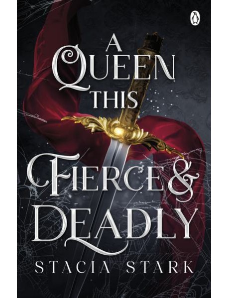 A Queen This Fierce and Deadly