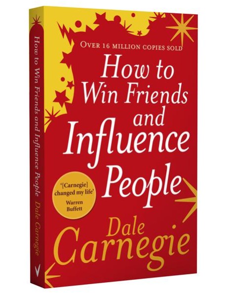How to Win Friends and Influence People