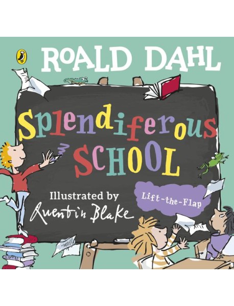 Roald Dahl Splendiferous School