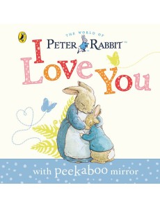 Peter Rabbit I Love You Peter Rabbit I Love You