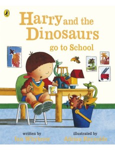 Harry and the Dinosaurs Go to School