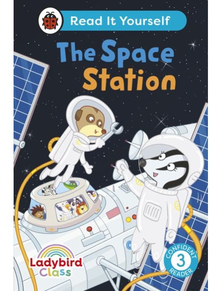 Ladybird Class The Space Station Read I