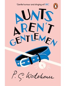 Aunts Arent Gentlemen