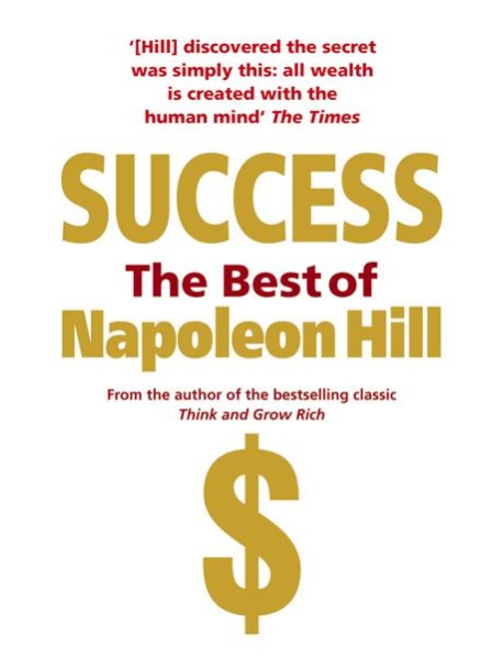 Success The Best of Napoleon Hill