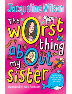 The Worst Thing About My Sister