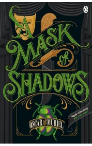 A Mask of Shadows
