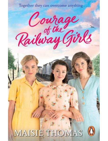 Courage of the Railway Girls