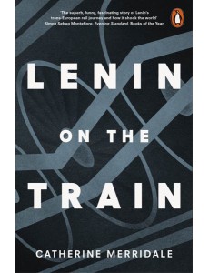 Lenin on the Train Lenin on the Train