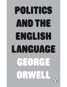 Politics and the English Language