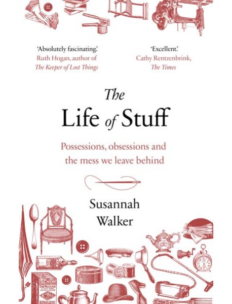 The Life of Stuff