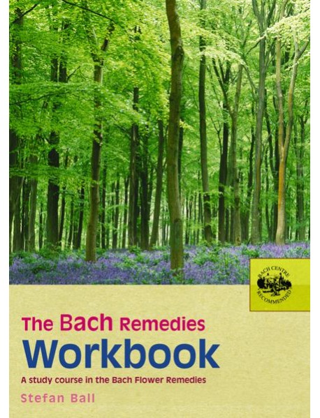 The Bach Remedies Workbook