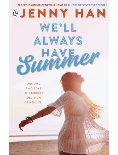 Well Always Have Summer