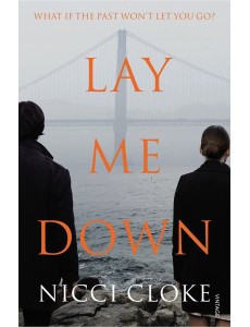 Lay Me Down Lay Me Down