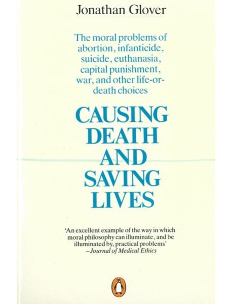 Causing Death and Saving Lives