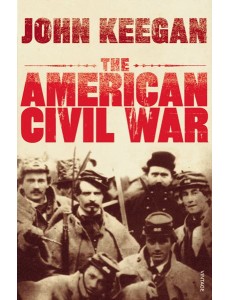 The American Civil War The American Civil War