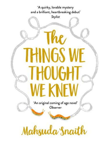The Things We Thought We Knew
