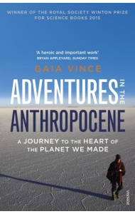 Adventures in the Anthropocene