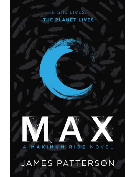 Max A Maximum Ride Novel