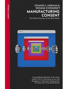 Manufacturing Consent Manufacturing Consent