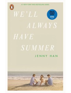 Well Always Have Summer Well Always Have Summer